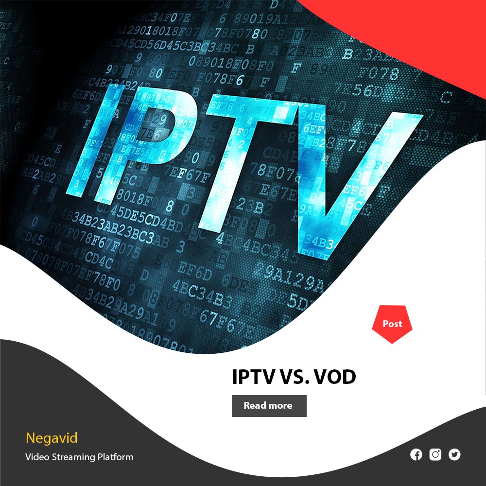 تفاوت IPTV و VOD چیست ؟ بررسی مزایا و معایب هر کدام