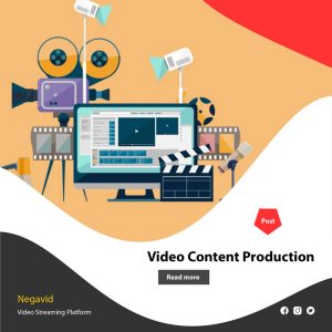 تولید محتوای ویدیویی چیست ؟ راهنمای جامع + ایده ها